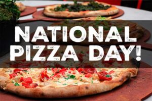 National Pizza Day